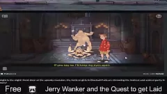 Play Jerry Wanker's Hilarious Journey to Score Some Action